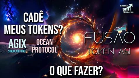 Cad Meus Tokens Agix E Ocean Fus O Token Asi Perdi Meus Tokens O