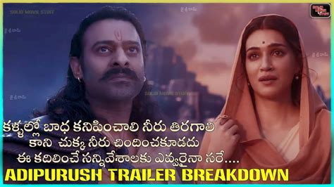 Adipurush Trailer Breakdown Telugu Prabhas Kriti Sanon Saif Ali