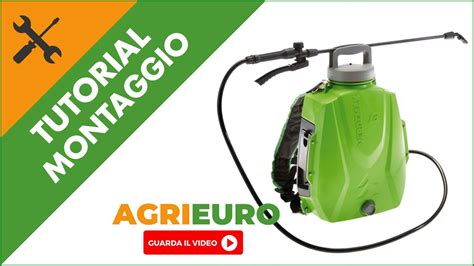 Pompa Irroratrice A Batteria A Spalla Verdemax FUTURA 8L Come Montare