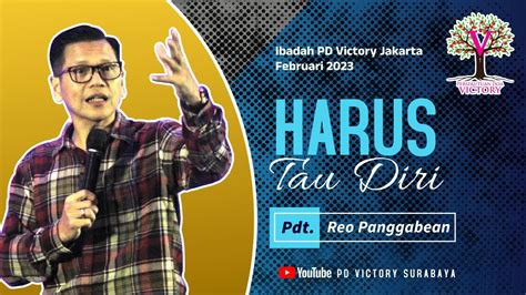 Harus Tau Diri Pdt Reo Panggabean Ibadah Onsite Pd Victory Jakarta