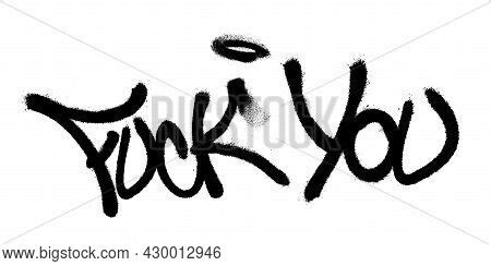 Sprayed Fuck You Font Vector Photo Free Trial Bigstock