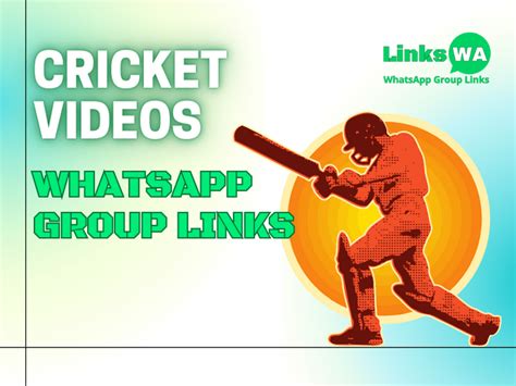 Cricket Videos Whatsapp Group Links Updated May