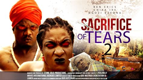 Sacrifice Of Tears Latest Nigerian Nollywood Movies Youtube