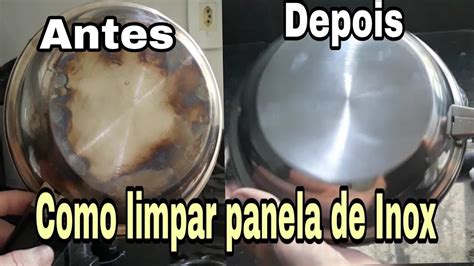 Como Limpar Panela De Inox Manchada O Unico Que Funciona De Verdade