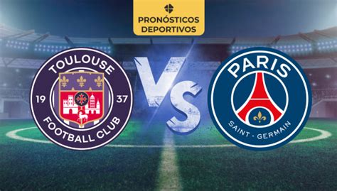 Pronóstico Deportivo De Fútbol Hoy Toulouse Vs Psg Ligue 1