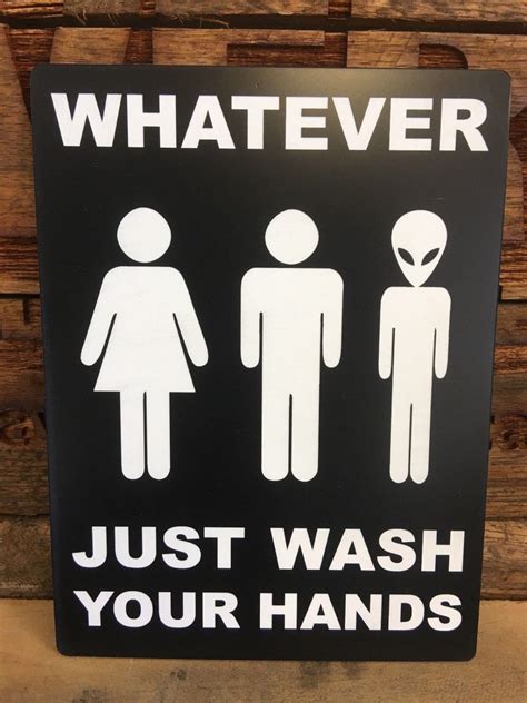 All Gender Restroom Sign Black Whatever Just Wash Your Hands Alien Sign Bathroom Sign