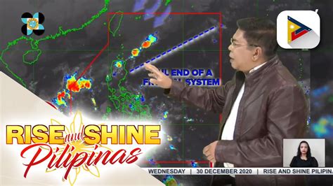 Ptv Info Weather Tail End Of A Frontal System Nagpapaulan Sa Northern