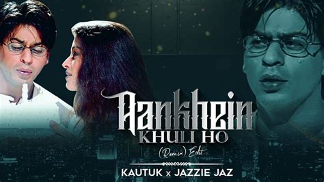 Aankhein Khuli Ho Ya Ho Band Remix Kautuk Dj Jazzie Jaz Edit