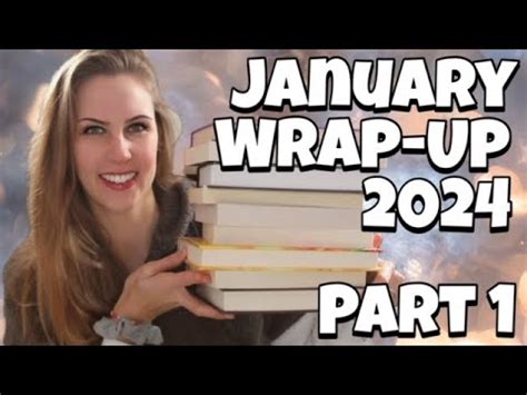 JANUARY WRAP UP 2024 PART 1 YouTube