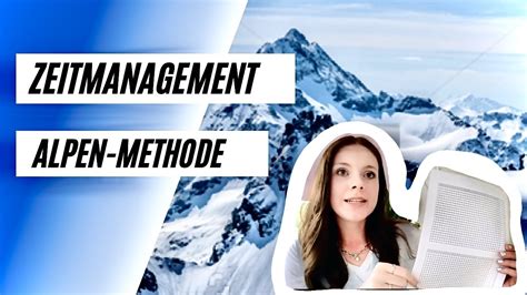 Zeitmanagement Mit Der Alpen Methode Gratis Dokument Youtube