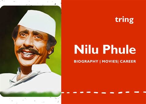 Nilu Phule | Movies, Age, Biography, Family, Struggle, Story