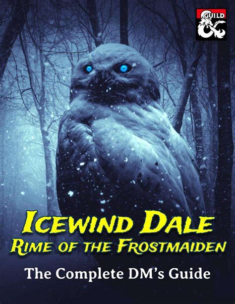 Icewind Dale: Rime of the Frostmaiden - The Complete DM's Guide ...