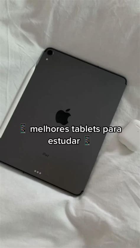 Melhores tablets para estudar conheça os modelos Métodos de