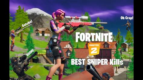 Fortnite Chapter 2 Best Sniper Kills Full Hd Youtube