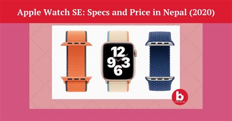 Apple Watch Se Specs And Price In Nepal Ict Byte