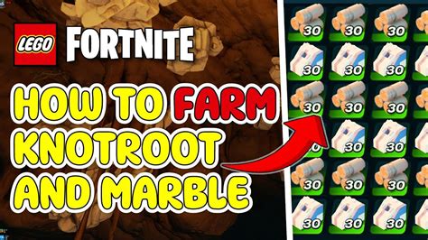 Fastest Earliest Best Way To Get Knotroot Marble In Lego Fortnite