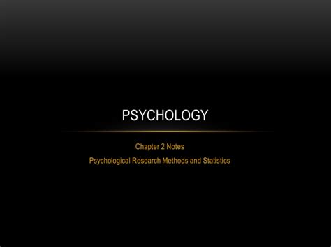 Psychology Chapter 2 Notes