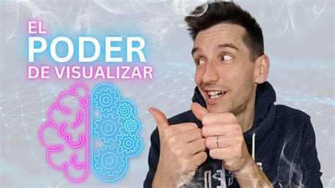 👉como Funciona El Poder De La VisualizaciÓn⭐ Para Alcanzar Tus Metas🚀y