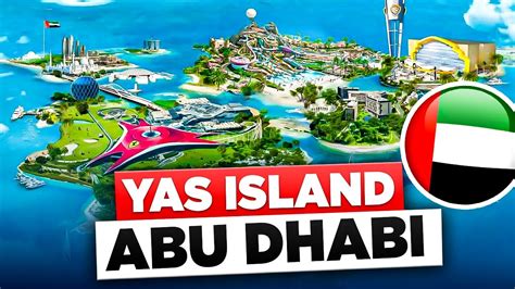 Yas Island Abu Dhabi Youtube