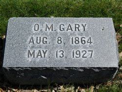 Oliver Morton Gary 1864 1927 Find a Grave äreminne