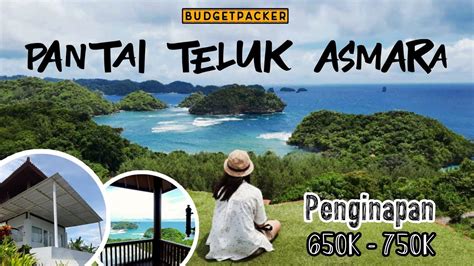 Pantai Teluk Asmara Malang Villa Asmara Hill YouTube