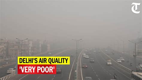 Delhi Air Quality Slips Back Into ‘very Poor Category Youtube