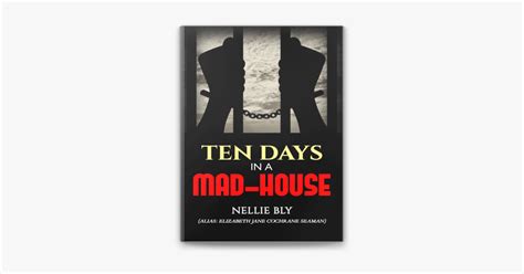 ‎Ten Days in a Mad-House on Apple Books