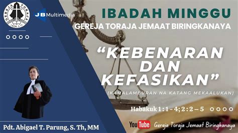 Ibadah Hari Minggu Gereja Toraja Jemaat Biringkanaya Minggu