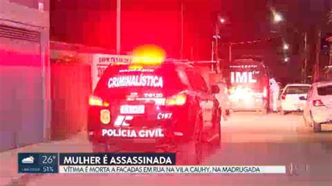 Mulher é Assassinada A Facadas Na Vila Cauhy Df1 G1