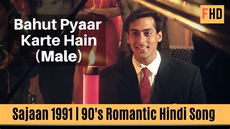 Bahut Pyar Karte Hai Male Saajan Salman Khan YouTube