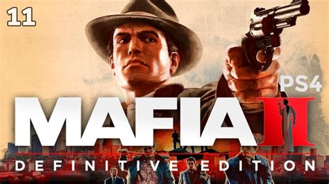MAFIA 2: Definitive Edition PS4 Прохождение (11) DLC Joe’s Adventures ...