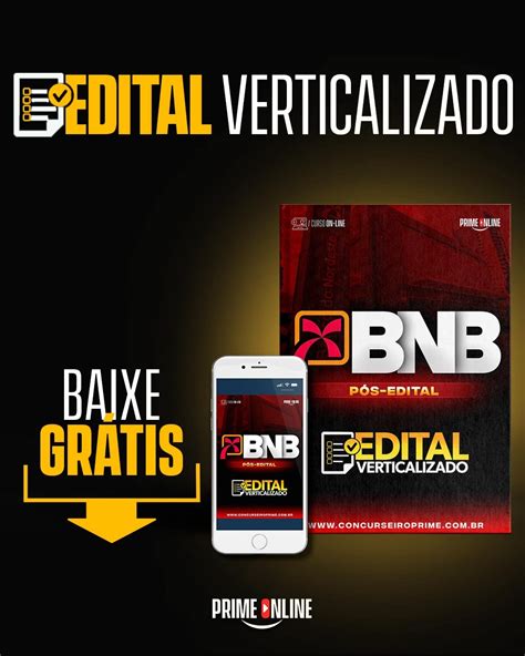 Edital Verticalizado Curso Prime Edital Verticalizado Bnb P S Edital