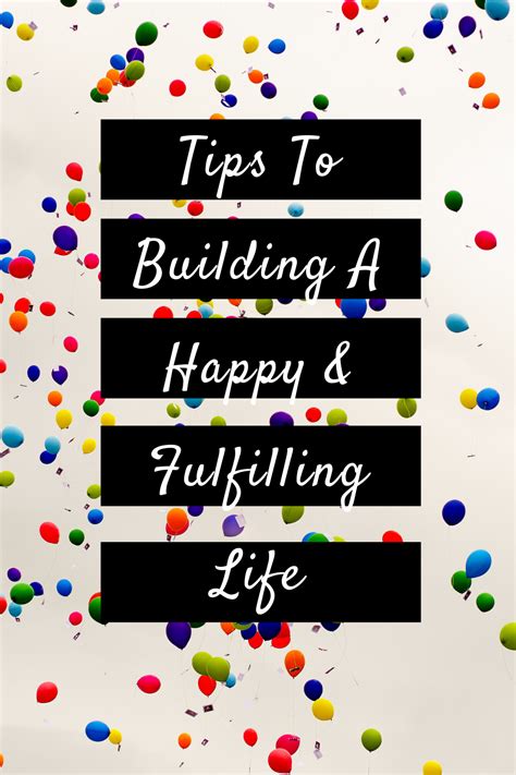 Tips To Building A Happy And Fulfilling Life Moments With Mandi