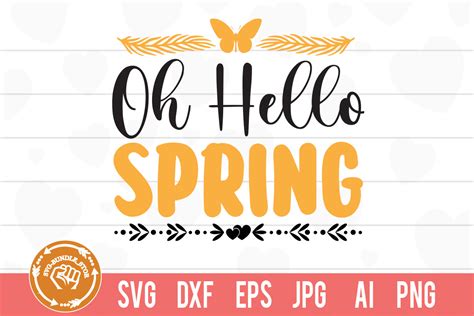 Oh Hello Spring Svg Cut File Graphic By Svg Bundle Store · Creative Fabrica