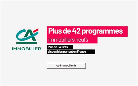 Credit Agricole Immobilier Partenaire Promoteur Immobilier Neuf