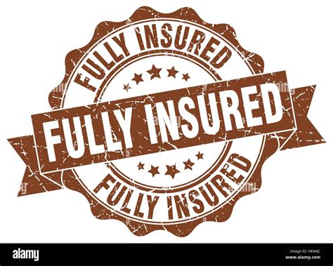 Fully Insured Stamp Sign Seal Stock Vector Image Art Alamy