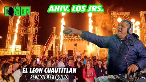 SE MOJO EL EQUIPO DE SONIDO CONDOR ANIV LOS JRS EL LEON CUATITLAN