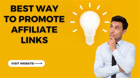 The Best Way To Promote Affiliate Links