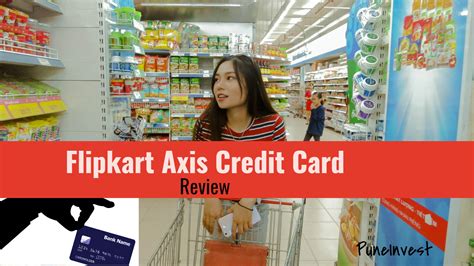 Flipkart Axis Bank Credit Card Review PuneInvest