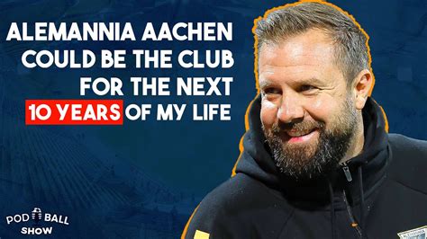 Heiner Backhaus Alemannia Aachen Could Be The Club For The Next 10