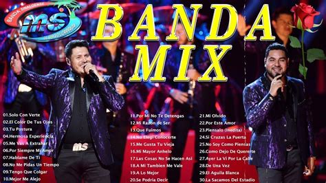 Mix Banda Ms 2021 Sus Mejores Canciones Banda Ms Canciones Exito