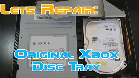 Let S Repair Original Xbox Disc Tray Youtube