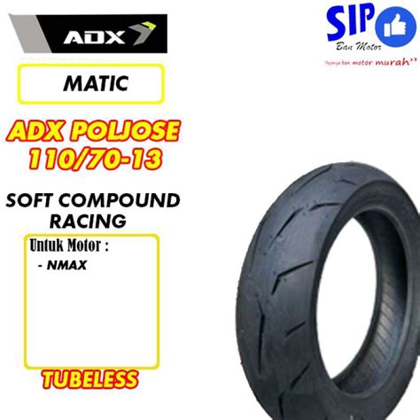 Jual Ban Adx Poljose Ring Untuk Motor Nmax Di Seller Sip Ban