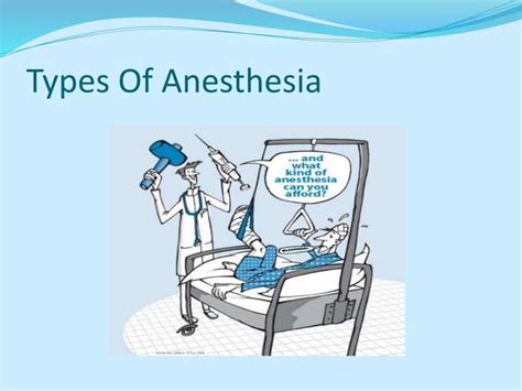 Types of anesthesia