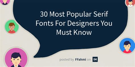 30 Most Popular Serif Fonts For Designers You Must Know Indie Hackers