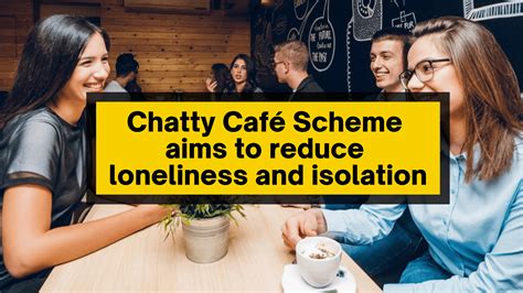 100s Of Cafés Join Chatty Café Scheme To Reduce Loneliness