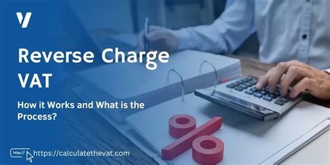 Reverse Charge Vat How It Works And What Is The Process