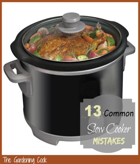 Slow Cooker Mistakes 15 Crock Pot Errors And How To Fix Them Updated