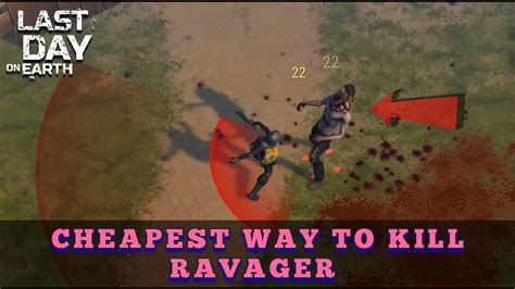 CHEAPEST EASIEST WAY TO KILL RAVAGER REMAKED Last Day On Earth