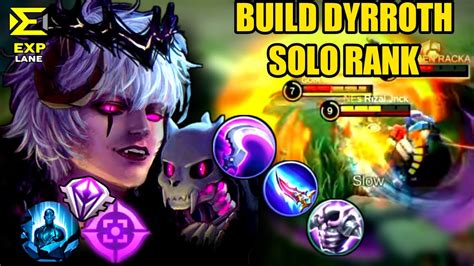 Build Dyrroth Terbaik Solo Rank Build Dyrroth Paling Sakit 2022